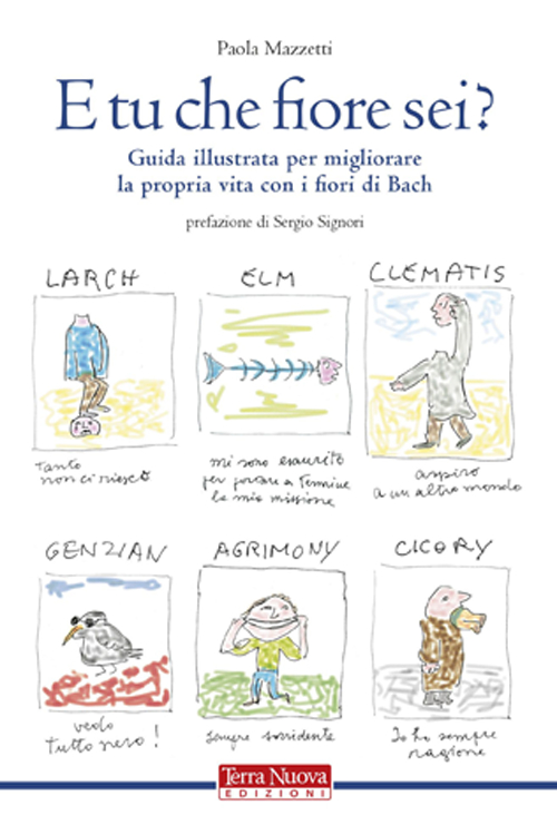 E tu che fiore sei? Guida illustrata per migliorare la …