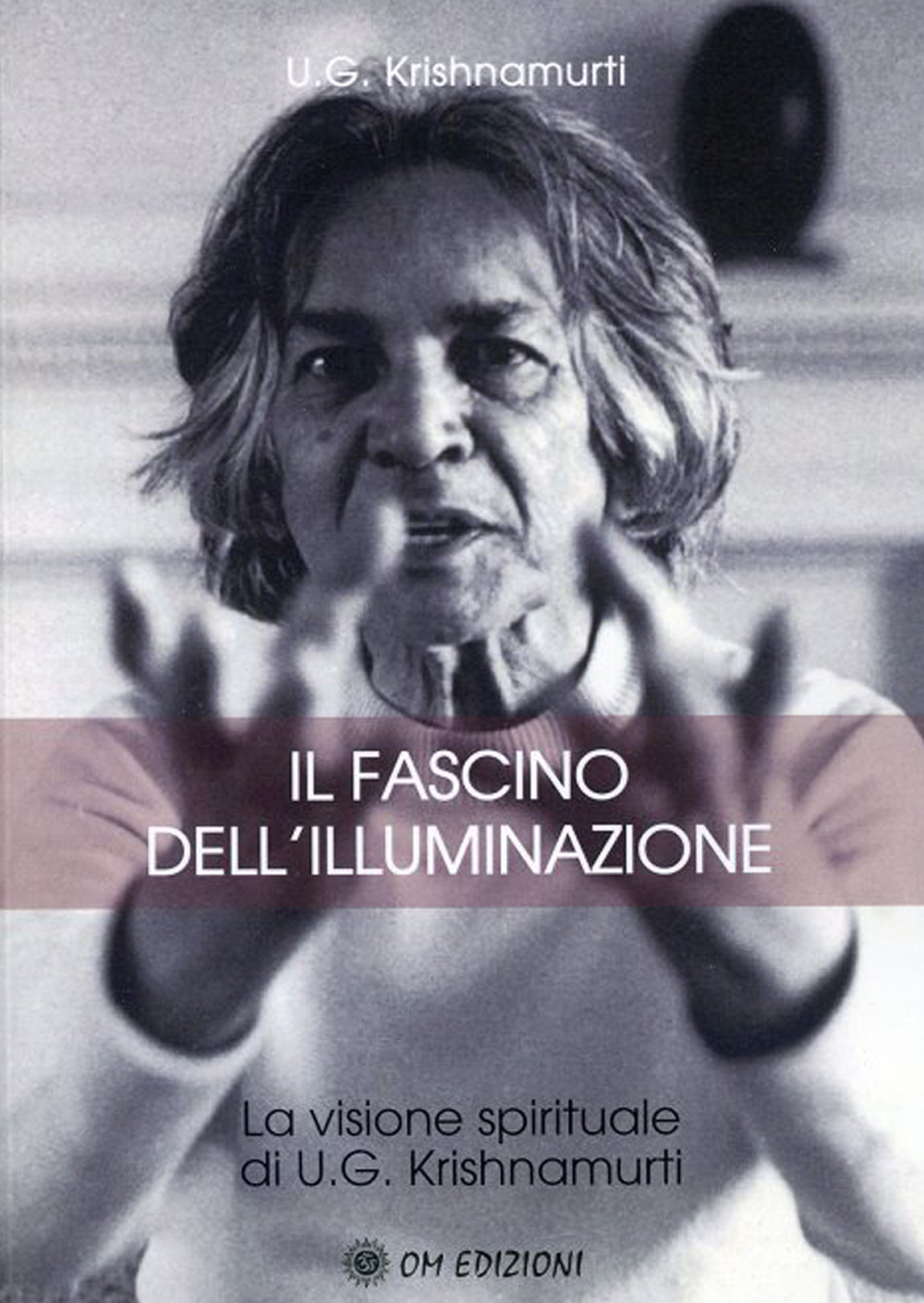 Il fascino dell'illuminazione