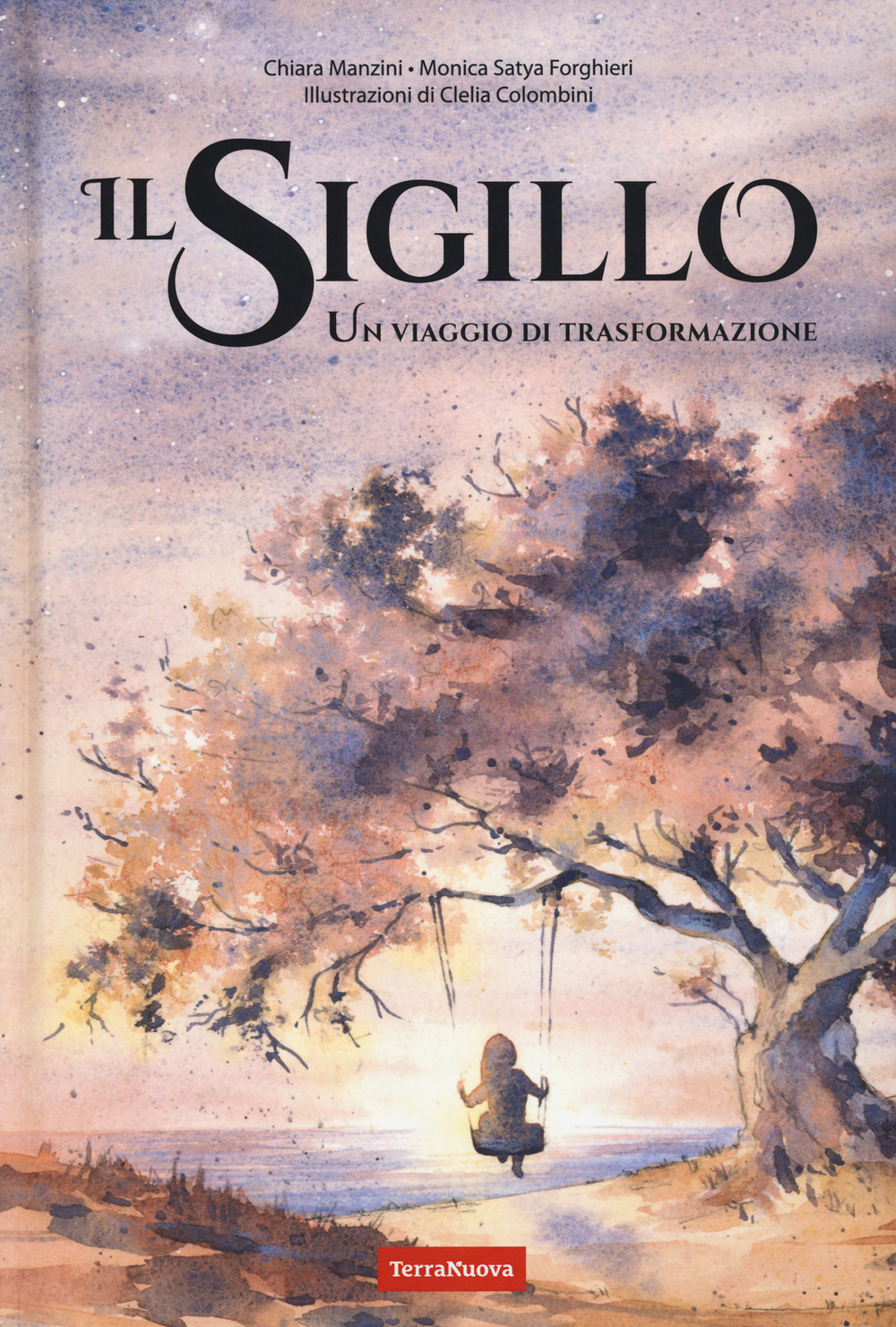 Il sigillo. Un viaggio di trasformazione