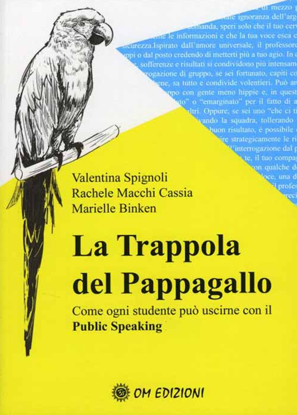 La trappola del pappagallo. Come ogni studente può uscirne con …