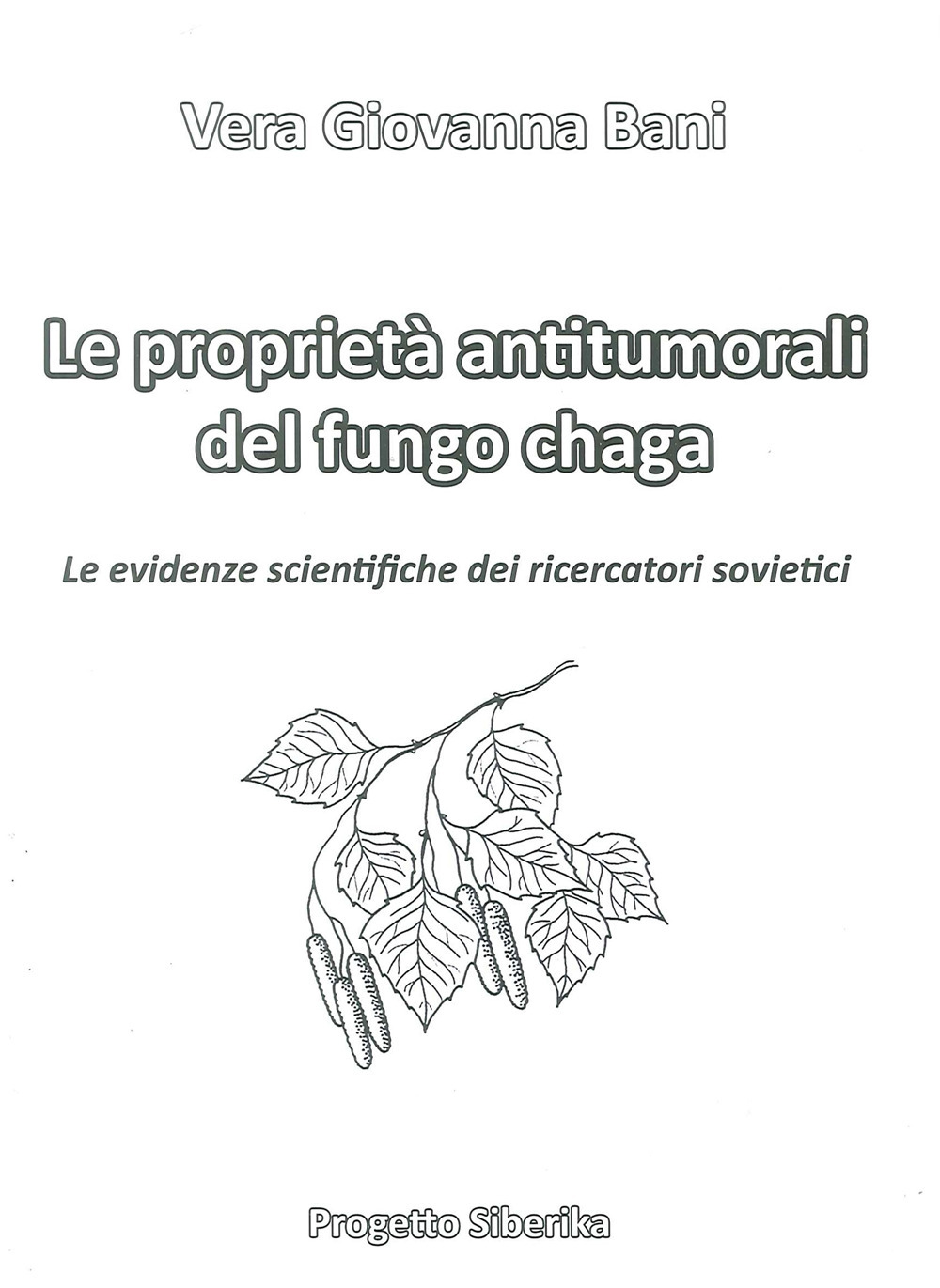 Le proprietà antitumorali del fungo chaga