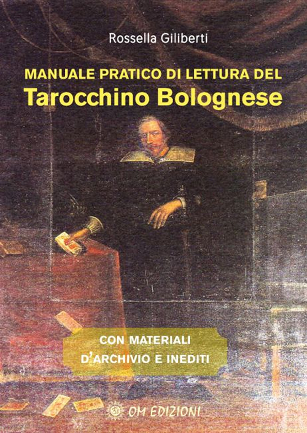 Manuale pratico di lettura del tarocchino bolognese