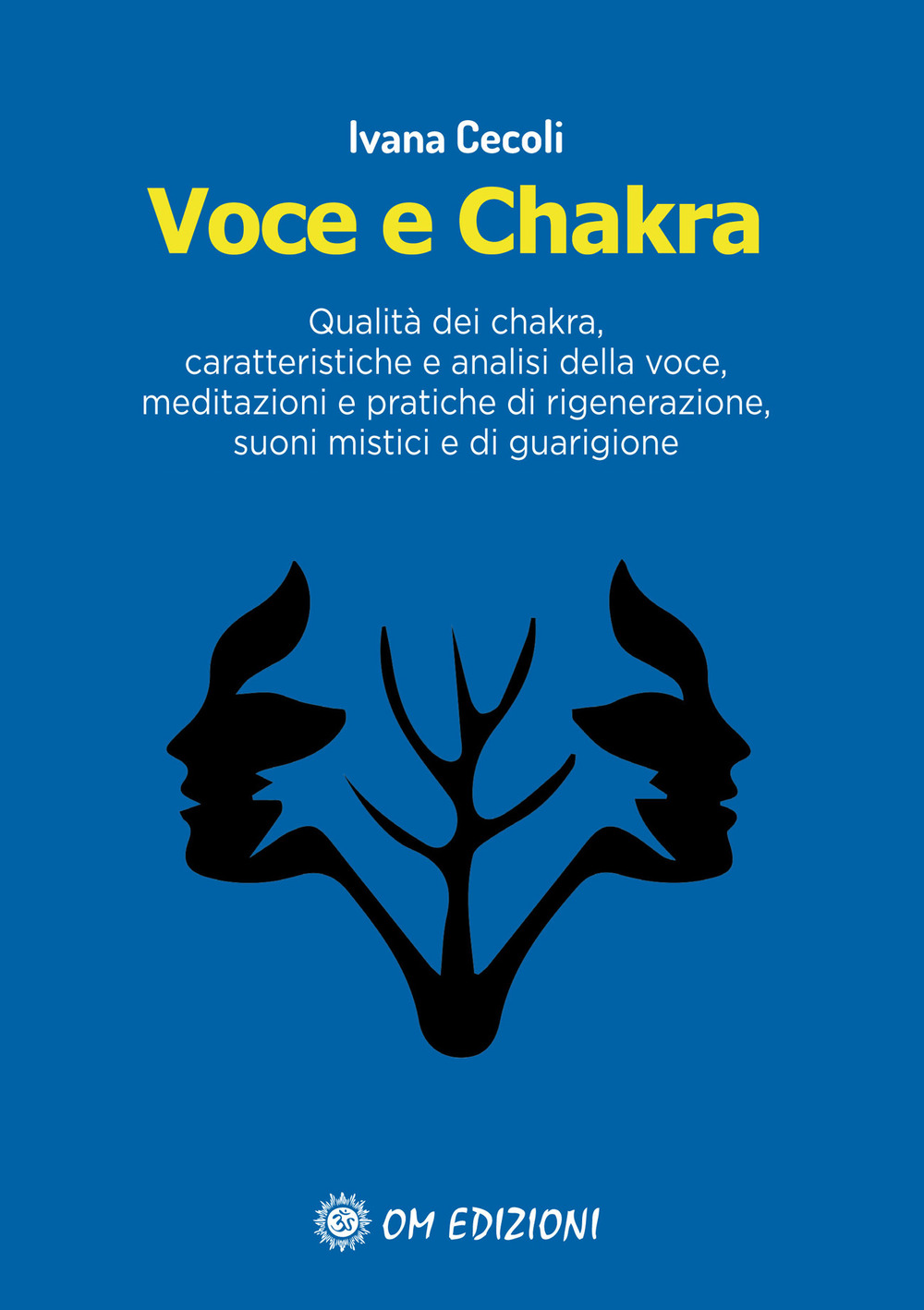 Voce e Chakra. Qualità dei chakra, caratteristiche e analisi della …