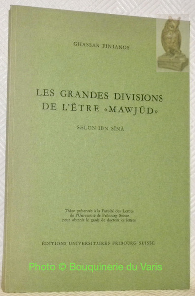 Les grandes divisions de l’être “Mawjud” selon Ibn Sina. Thèse.