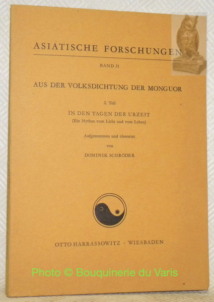 Aus der Volksdichtung der Monguor. 2. Teil. In den Tagen …