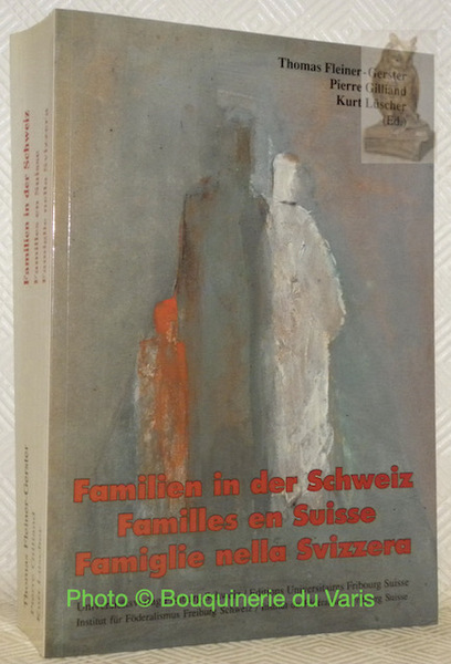 Familien in der Schweiz. Familles en Suisse. Famiglie nella Svizzera. …