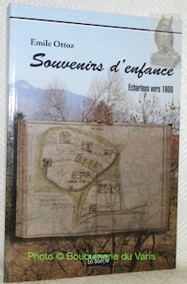 Souvenirs d’enfance. Echarlens vers 1900.