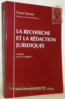 La recherche et la rédaction juridiques 3e édition revue et …