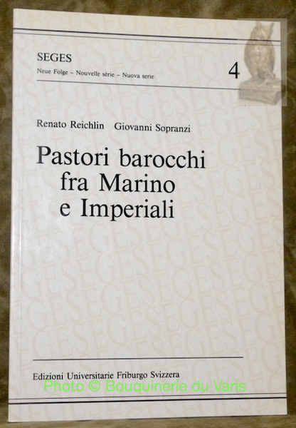 Pastori barocchi fra Marino e Imperiali. Seges, Neue Folge - …