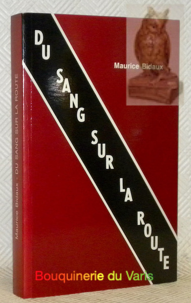 Du sang sur la route.