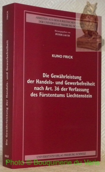 Die Gewährleistung der Handels- und Gewerbefreiheit nach Art. 36 der …