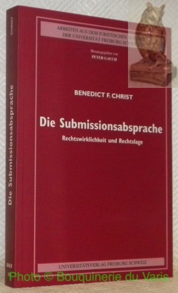Die Submissionsabsprache. Rechtswirklichkeit und Rechtslage. AISUF 181 - Arbeiten aus …