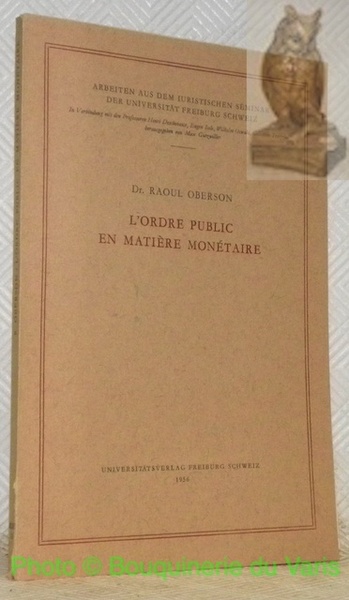 L'ordre public en matière monétaire. AISUF 16 - Arbeiten aus …