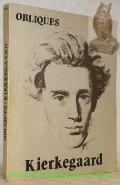 Kierkegaard. Obliques.