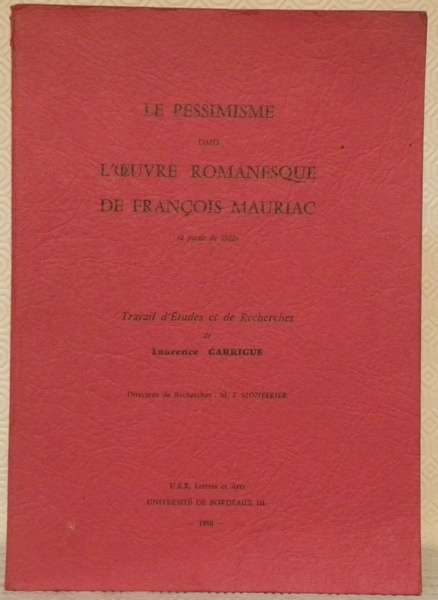 Le pessimisme dans l’oeuvre romantique de François Mauriac à partir …