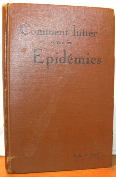 Comment lutter contre les épidémies.