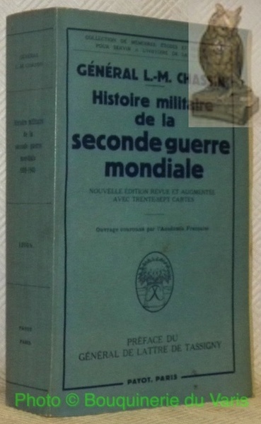 Histoire militaire de la seconde guerre mondiale, 1939 - 1945. …
