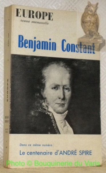 Revue Europe n° 567: Benjamin Constant. Dans ce même numéro: …