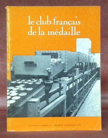 Le Club Français de la Médaille. Bulletin Numéro 38.