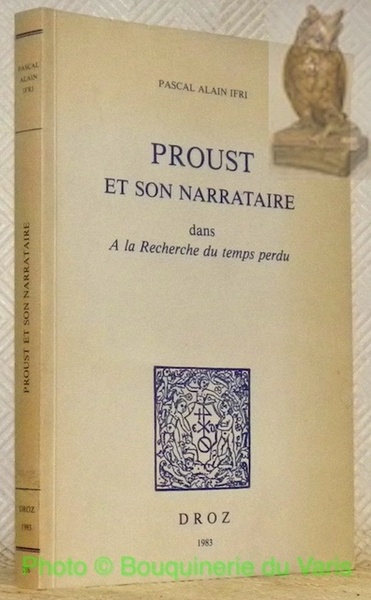 Proust et son narrataire dans A la Recherche du Temps …