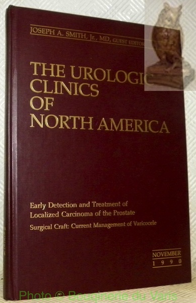 The Urologic Clinics of North America Volume 17, Number 4. …