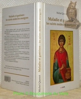 Maladie et guérison: les saints médecins anargyres.