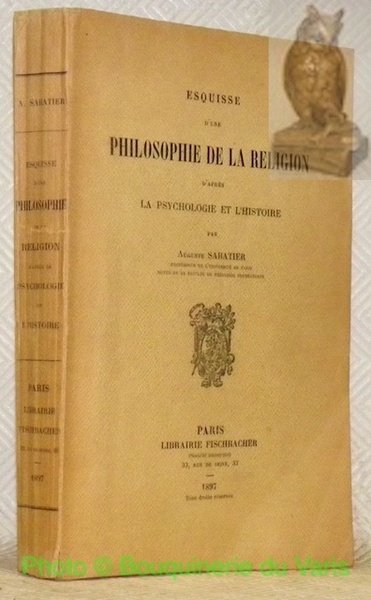 Esquisse d'une philosophie de la religion.
