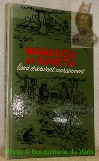 Mamadou et Bineta lisent et écrivent couramment. Livre de français …