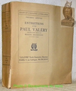 Entretiens avec Paul Valéry. Précédés d’une préface de Henri Bremond.