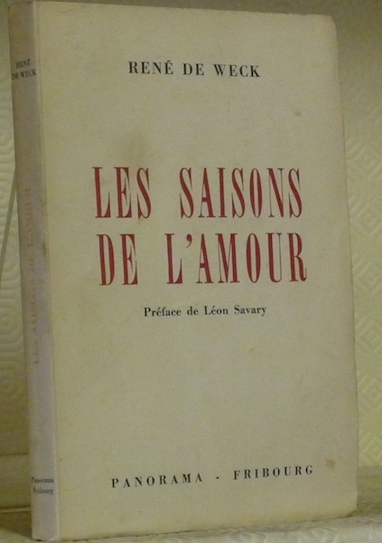 Les saisons de l’amour. Préface de L. Savary.