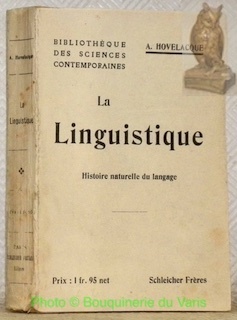 La linguistique. Qautrième édition revue et augmentée. Collection Bibliothèque des …