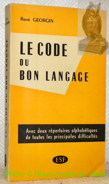 Le code du bon langage.