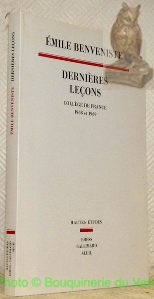 Dernières leçons. Collège de France 1968 et 1969. Edition établie …