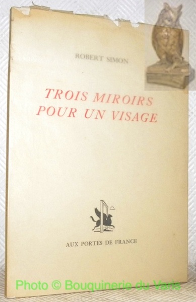 Trois miroirs pour un visage.