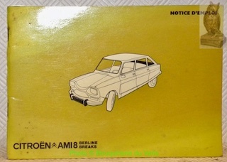 Citroën Ami 8 berline breaks. Notice d’emploi.