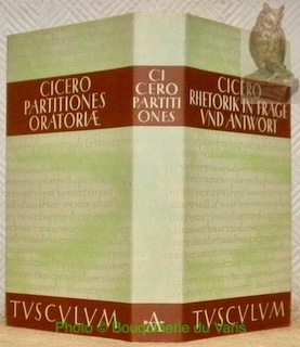 Partitiones oratoriae. Rhetorik in Frage und Antwort. Lateinisch und deutsch. …