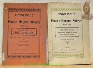 Catalogue des Francs-Maçons Suisses, 1910 - 1911. (2 Volumes). Première …