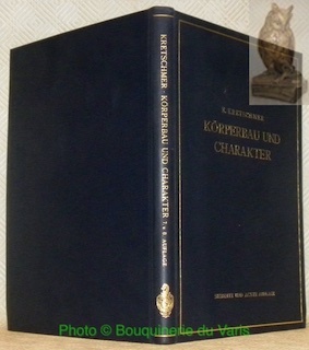 Körperbau und Charakter. Untersuchungen zum Konstitutionsproblem und zur Lehre von …