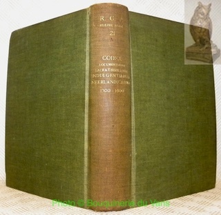 Codex Documentorum Sacratissimarum Indulgentiarum Neerlandicarum. Verzameling van Stukken Betreffende de …