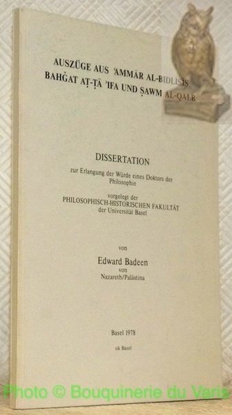 Auszüge aus Ammar Al-Bidlisis Bahgat at-ta ifa und Sawm Al-Qalb. …