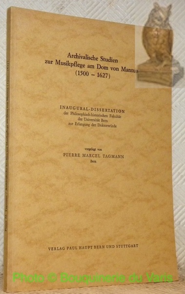 Archivalische Studien zur zur Musikpflege am Dom von Mantua (1500 …