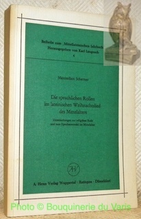 Die sprachlichen Rollen im lateinischen Weihnachtslied des Mittelalters. Untersuchengen zur …