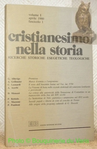 Cristianesimo nella storia. Ricerche storiche esegetiche teologiche. Volume I aéprile …