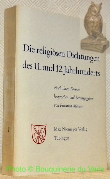 Die religiösen Dichtungen des 11. und 12. Jahrhunderts. Nach ihren …