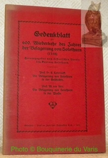 Gedenkblatt zur 600. Wiederkehr des Jahres der Belagerung von Solothurn …