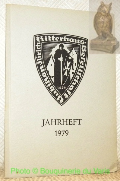 43. Jahrheft der Ritterhausgesellschaft Bubikon, umfassend den Zeitraum vom 1.Januar …