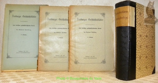 Freiburger Geschichtsblätter. Herausgegeben vom geschichtsforschenden Verein des Kantons Freiburg. 1. …