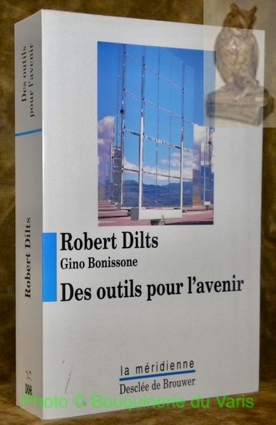 Des outils pour l'avenir. Traduit de l’américain par Dominique Blaess.