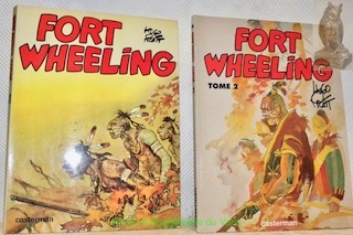Fort Wheeling. Tome 1 et 2.