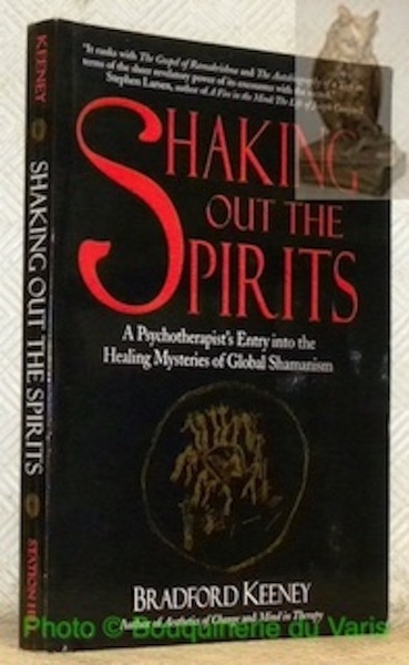 Shaking out the Spirits: A Psychotherapist’s Entry into the Healing …